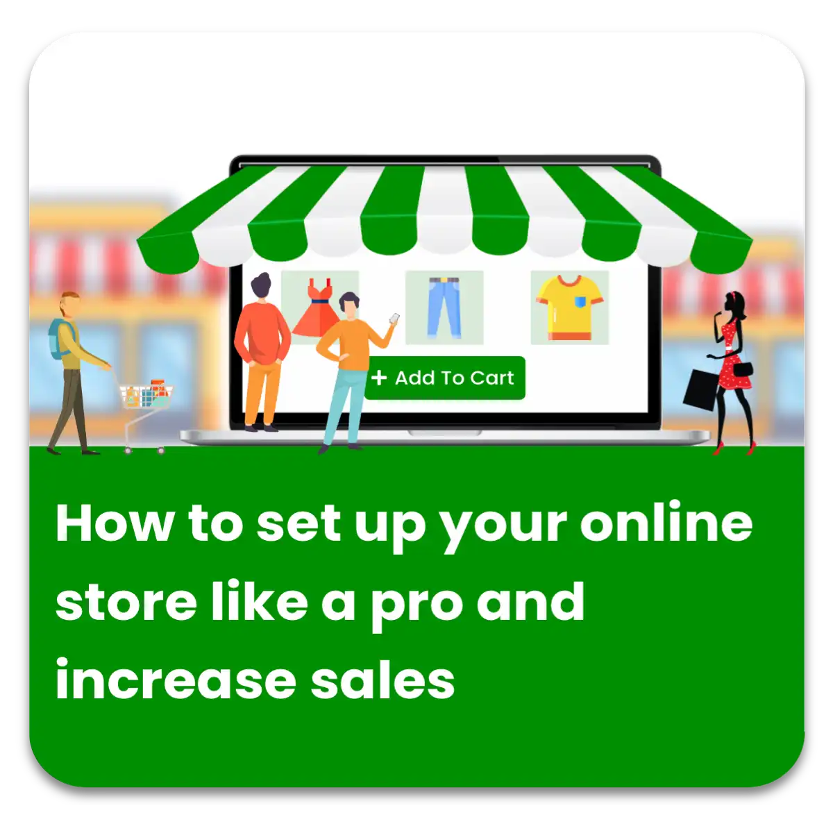 How to set up your online business like a pro and increase sales | MyEasyStore Blog